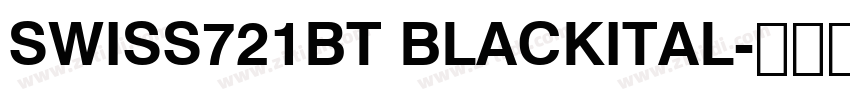 SWISS721BT BLACKITAL字体转换